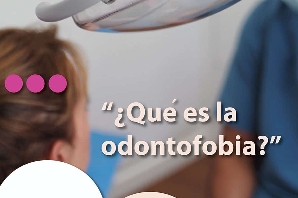 ¿Sabías que más del 15% de los españoles padece odontofobia? Te contamos que es y como puedes evitarlo.